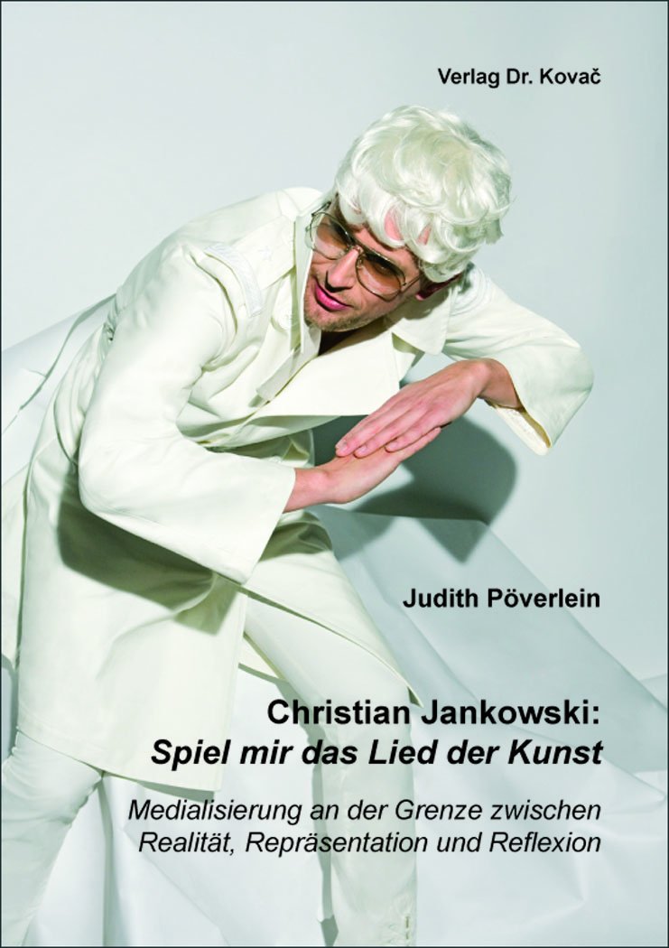 Christian Jankowski: Spiel mir das Lied der Kunst: Medialisierung an der Grenze zwischen Realität, Repräsentation und Reflexion (Schriften zur Kunstgeschichte) Film, Art & Culture