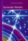 Spirituelle Medizin Medicine
