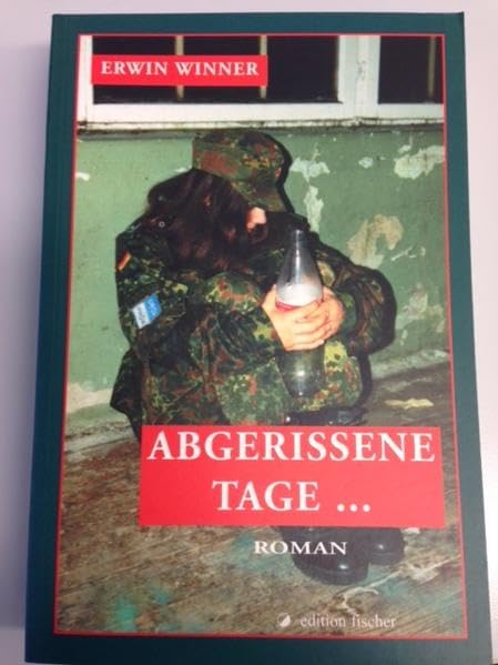 Abgerissene Tage Contemporary literature