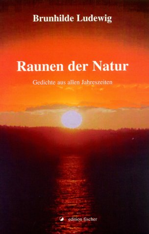 Raunen der Natur. Gedichte aus allen Jahreszeiten Books