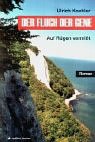 Der Fluch der Gene. Auf Rügen vermisst. (Reihe edition fischer) Crime & Thrillers