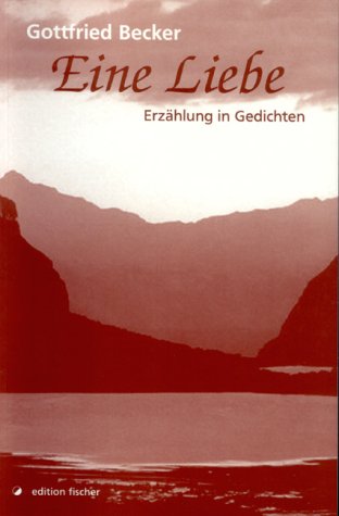 Eine Liebe. Erzählung in Gedichten Poetry