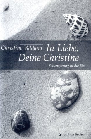 In Liebe, Deine Christine. Seitensprung in die Ehe Personalities