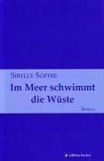 Im Meer schwimmt die Wüste Historical Fiction