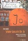 Schöne Aussicht für Jo: Hoffnung ist die halbe Heilung. Ein Kind besiegt den Krebs Fiction