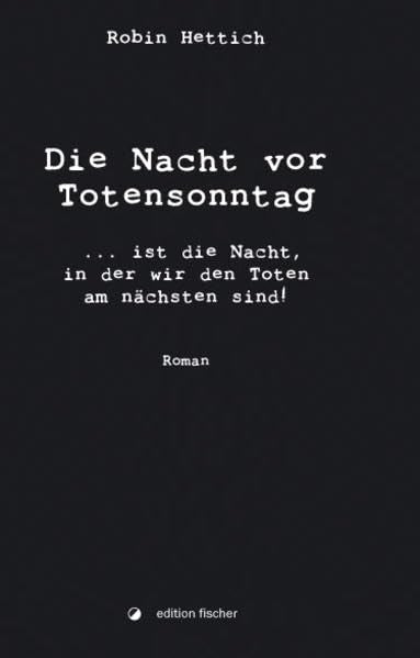 Die Nacht vor Totensonntag: Roman (edition fischer) Contemporary literature