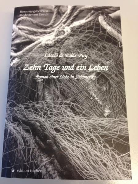Laszlo de Balas-Piry: Zehn Tage und ein Leben book
