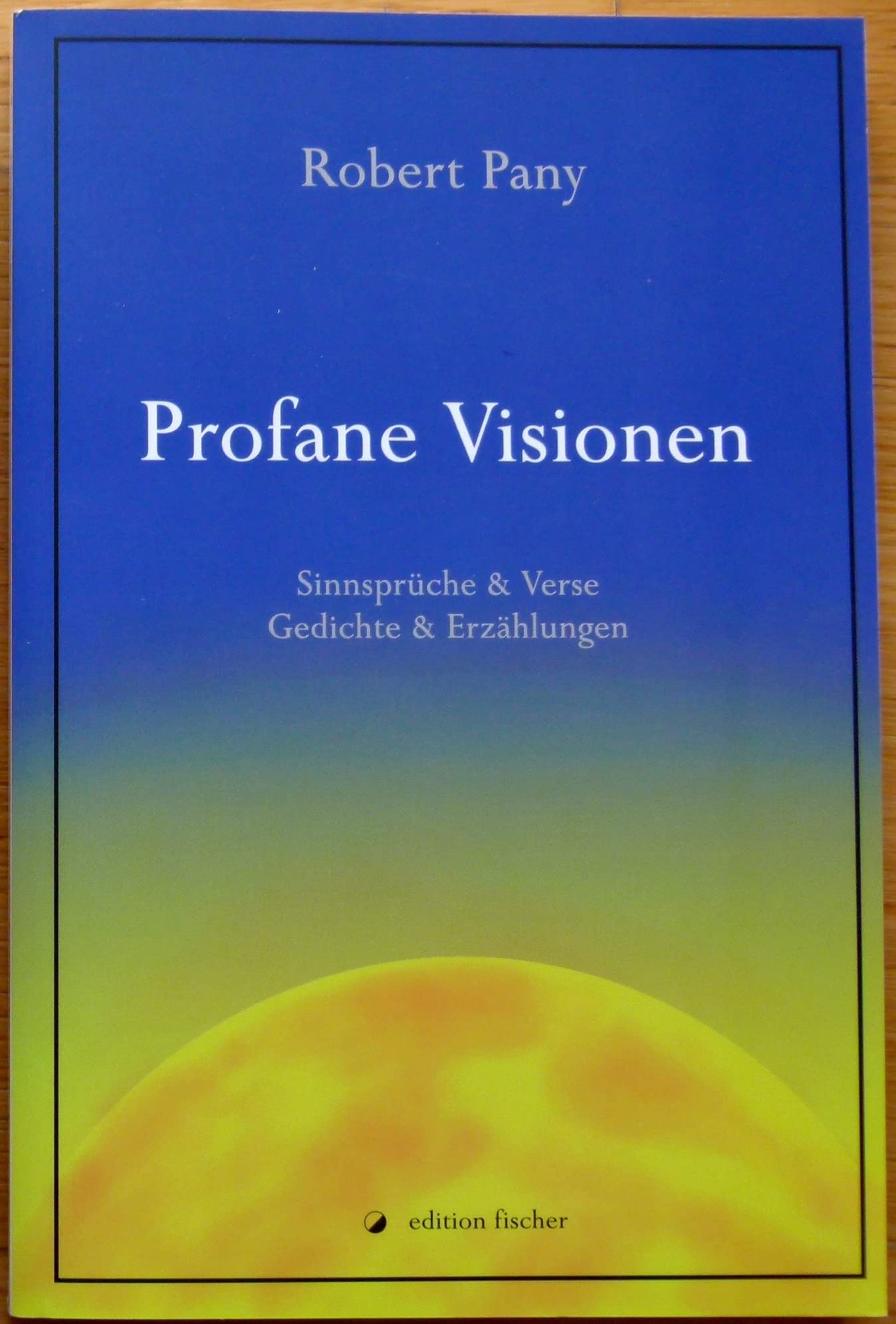 Profane Visionen: Sinnsprüche und Verse – Gedichte und Erzählungen Historical Fiction