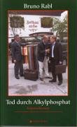 Tod durch Alkylphosphat: Kriminalroman Contemporary literature