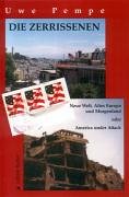 Die Zerrissenen: Neue Welt, Altes Europa und Morgenland oder America under Attack Humour & Satire