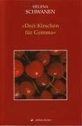 Drei Kirschen für Gemma Contemporary literature