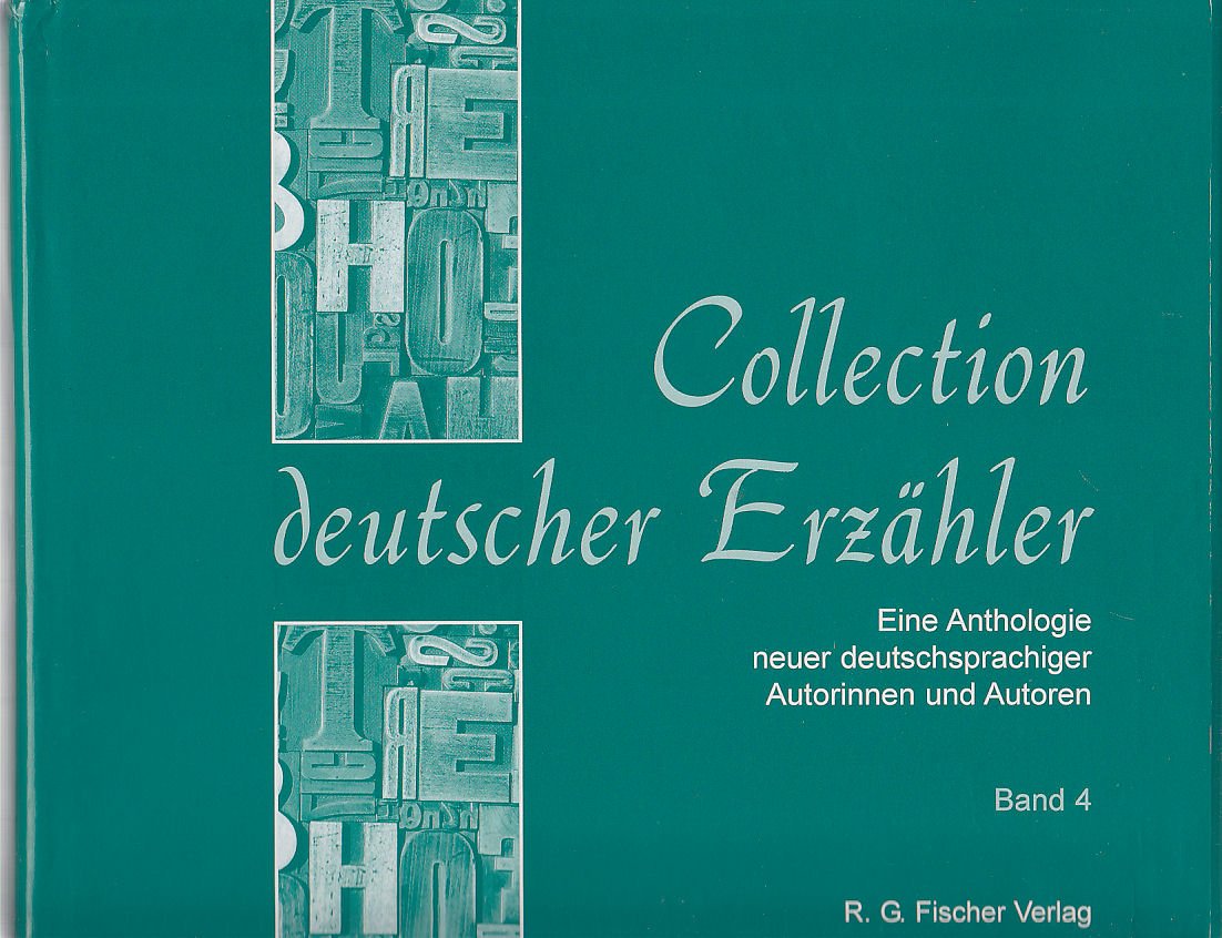 Collection Deutscher Erzähler. Eine Anthologie neuer deutschsprachiger Autorinnen und Autoren Contemporary literature