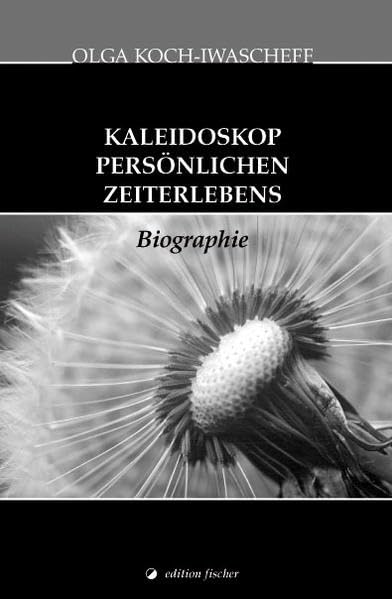 Kaleidoskop persönlichen Zeiterlebens: Biographie Contemporary literature