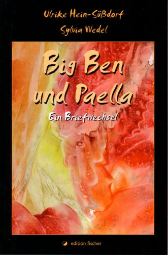 Big Ben und Paella: Ein Briefwechsel Personalities