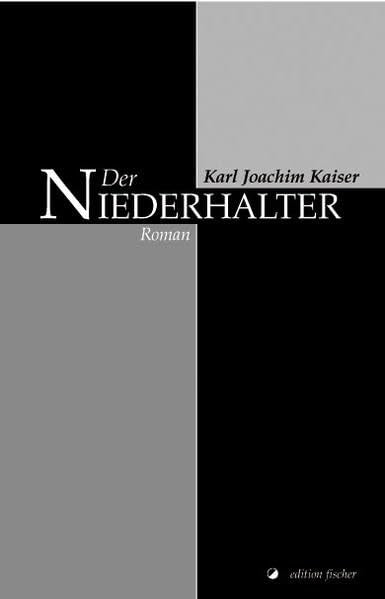 Der Niederhalter: Roman Contemporary literature