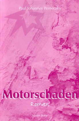 Motorschaden: Roman Contemporary literature