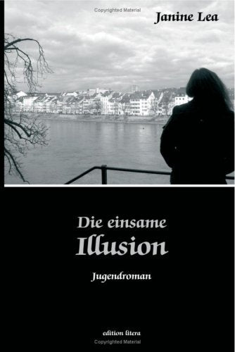 Product Image: Die einsame Illusion: Jugendroman