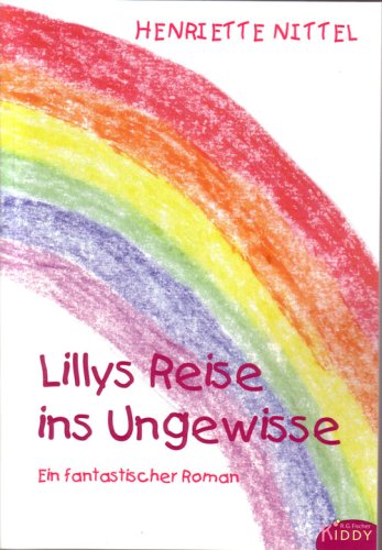 Lillys Reise ins Ungewisse Novels & Short Stories