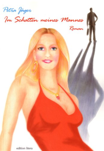 Im Schatten meines Mannes: Roman - Jäger, Petra book