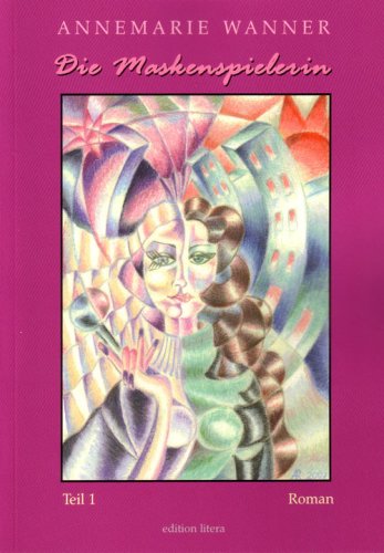 Die Maskenspielerin. Roman (edition litera) Contemporary literature
