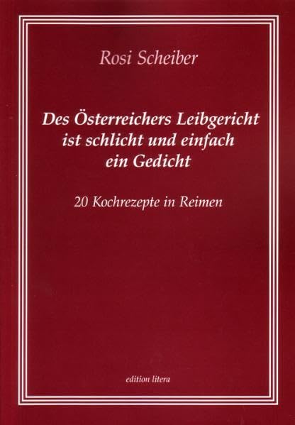 Des Österreichers Leibgericht ist schlicht und einfach ein Gedicht Leisure, Home & Garden