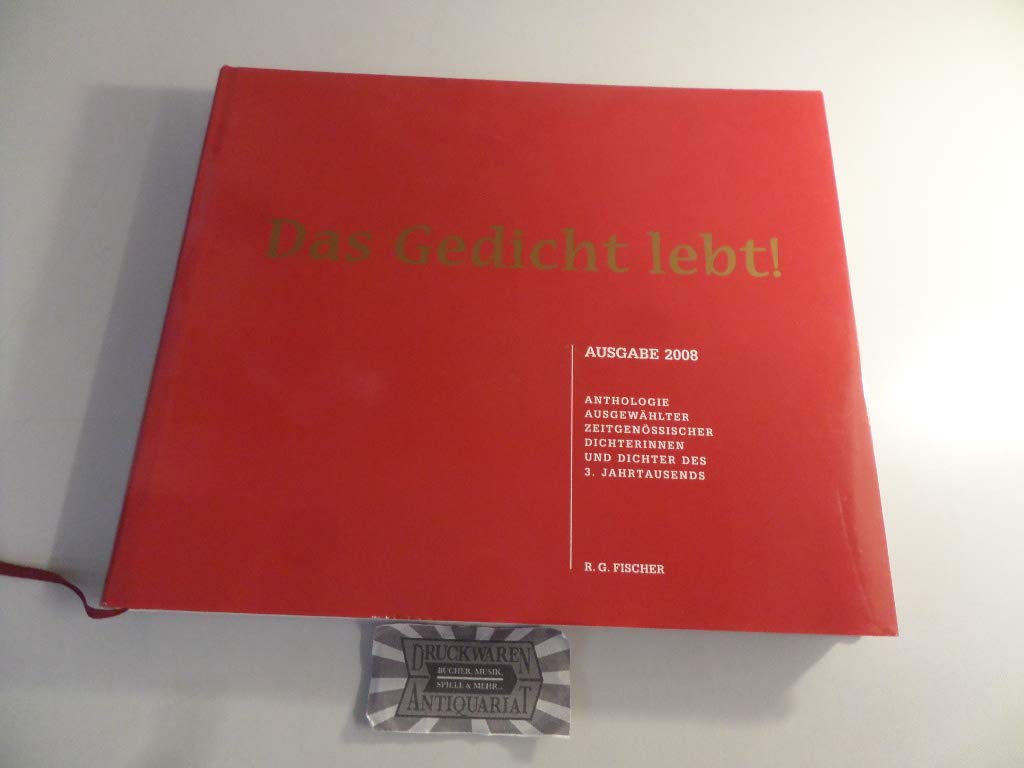 Das Gedicht lebt! / Das Gedicht lebt!: Anthologie ausgewählter zeitgenössischer Dichterinnen und Dichter Contemporary literature