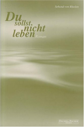 Du sollst nicht leben: Roman Classics