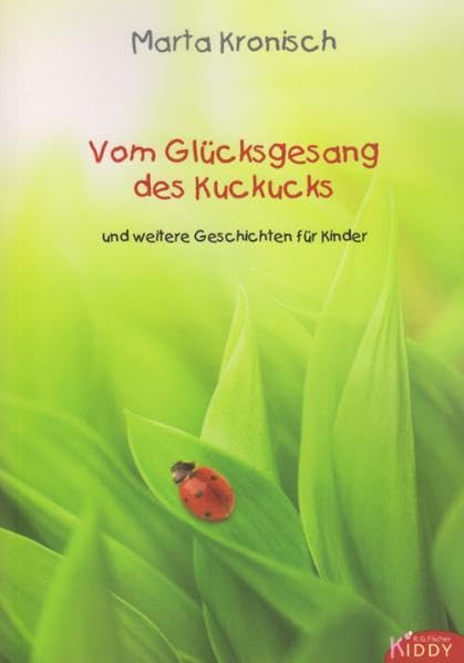 Vom Glücksgesang des Kuckucks Novels & Short Stories