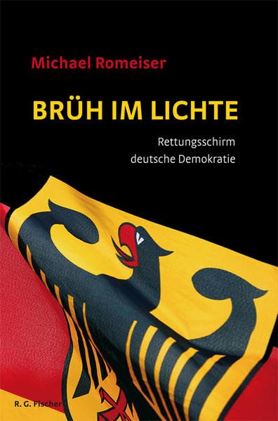 Brüh im Lichte: Rettungsschirm deutsche Demokratie Law