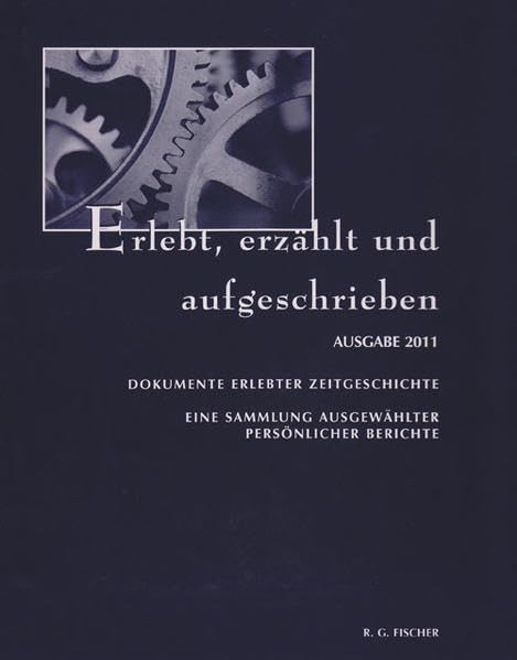 Erlebt, erzählt und aufgeschrieben Contemporary literature