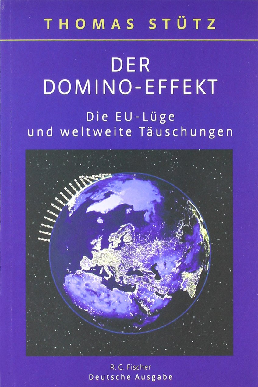 Der Domino-Effekt: Die EU-Lüge und weltweite Täuschungen Law