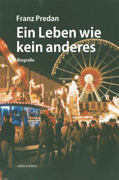 Ein Leben wie kein anderes: Biografie (edition litera) Personalities