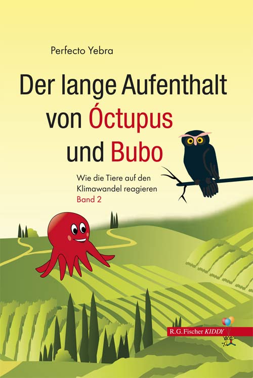 Der lange Aufenthalt von Óctupus und Bubo Contemporary literature