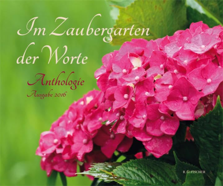 Im Zaubergarten der Worte. Ausgabe 2016 Contemporary literature
