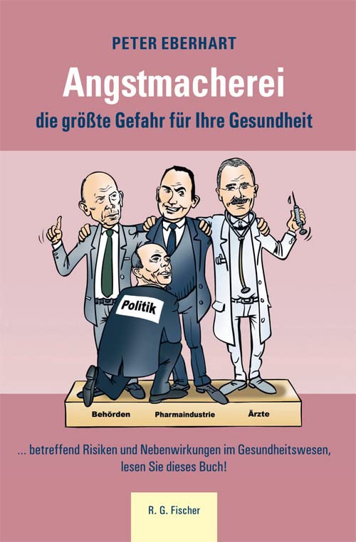 Angstmacherei, die grösste Gefahr für Ihre Gesundheit book