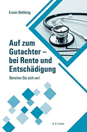 Auf zum Gutachter - bei Rente und Entschädigung book
