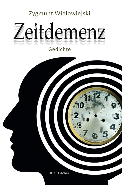 Zeitdemenz: Gedichte Poetry