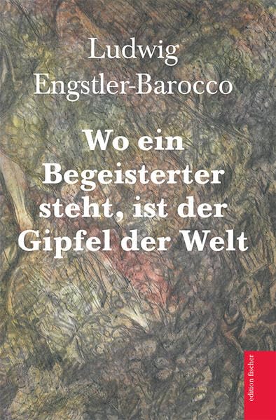 Wo ein Begeisterter steht, ist der Gipfel der Welt Contemporary literature