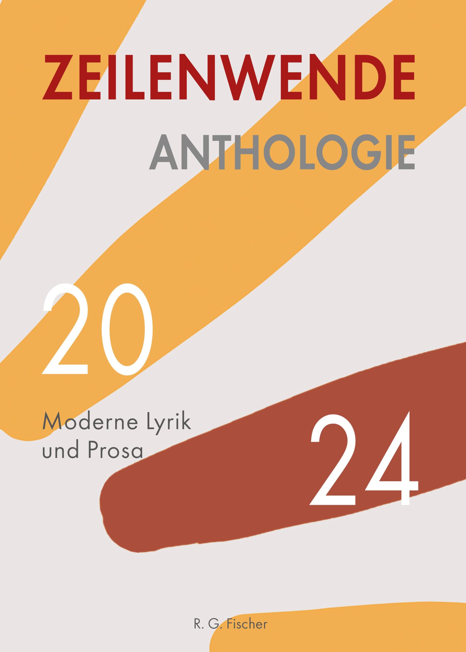 Zeilenwende. Anthologie 2024 Contemporary literature