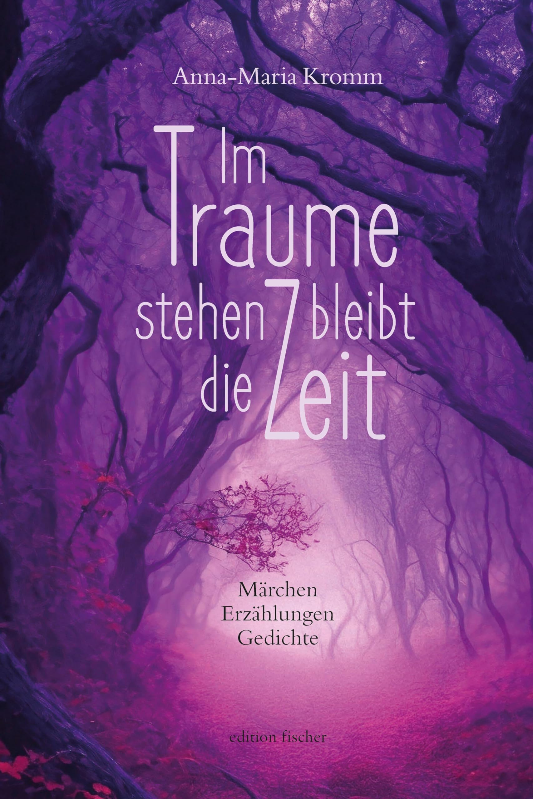 Im Traume stehen bleibt die Zeit Fairy Tales & Legends