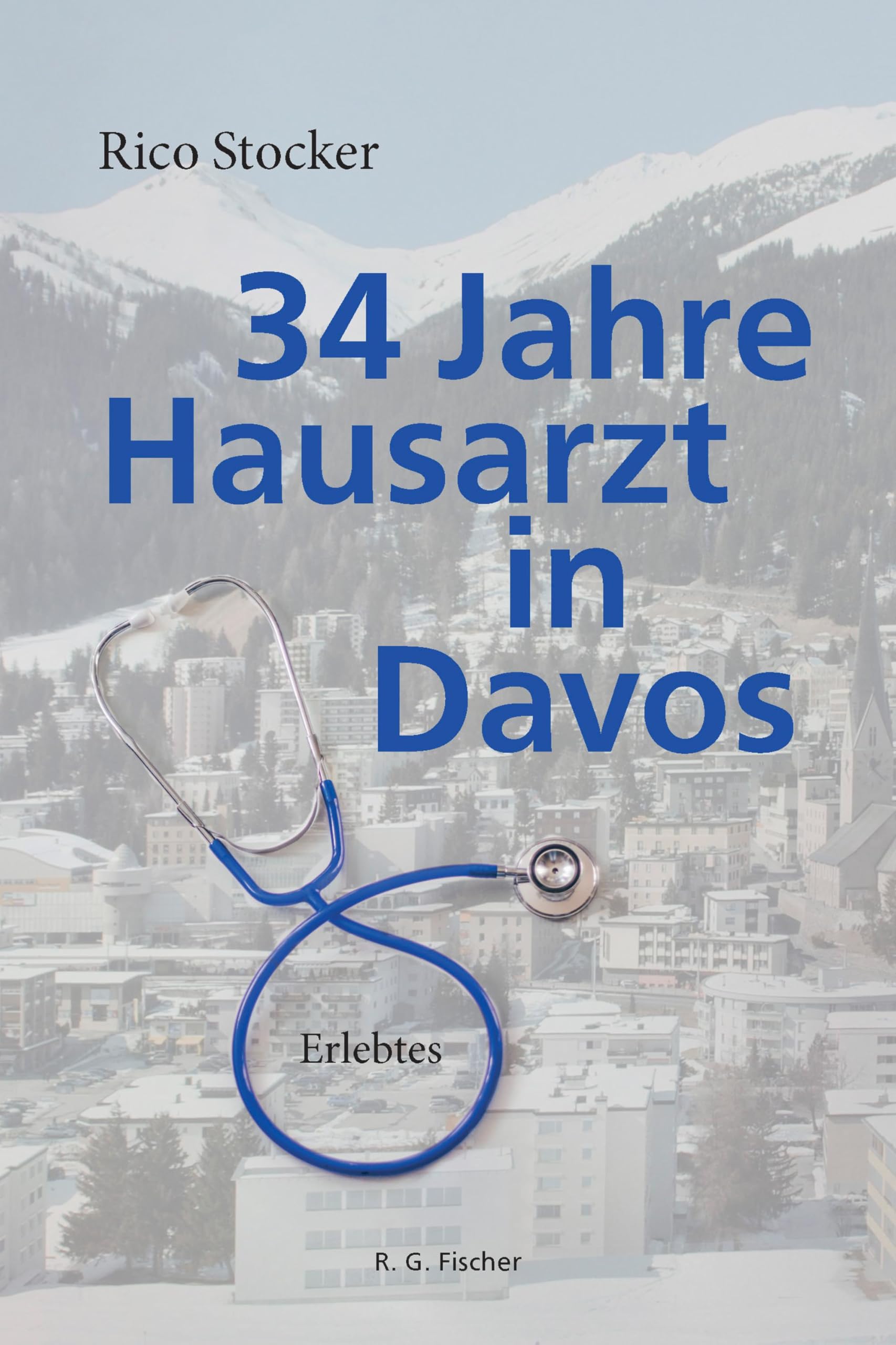 34 Jahre Hausarzt in Davos Personalities