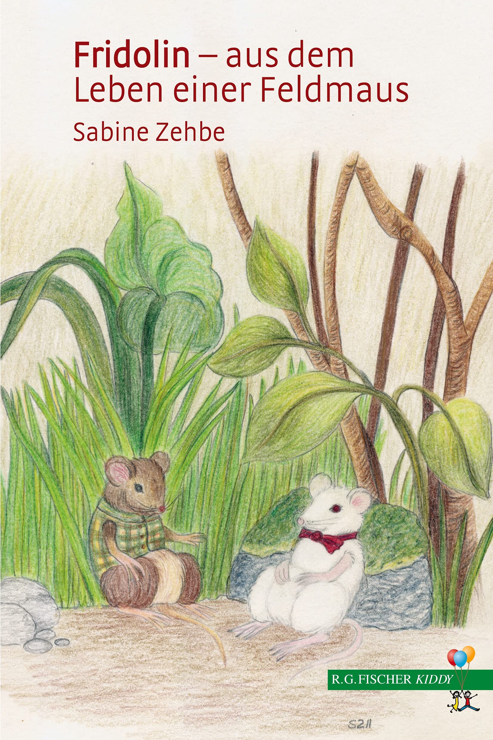 Fridolin - aus dem Leben einer Feldmaus Novels & Short Stories