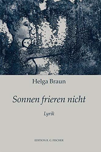 Sonnen frieren nicht Poetry