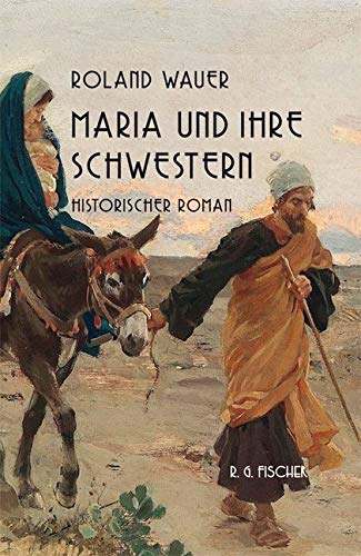 Maria und ihre Schwestern Historical Fiction