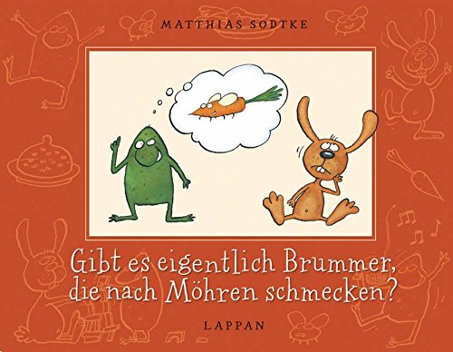 Gibt es eigentlich Brummer, die nach Möhren schmecken? Novels & Short Stories