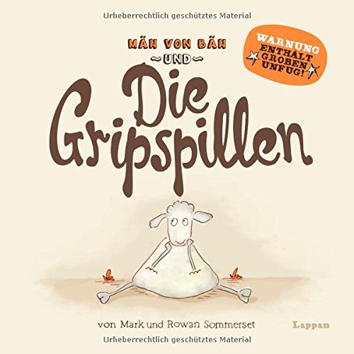 Mäh von Bäh und die Gripspillen Children's books