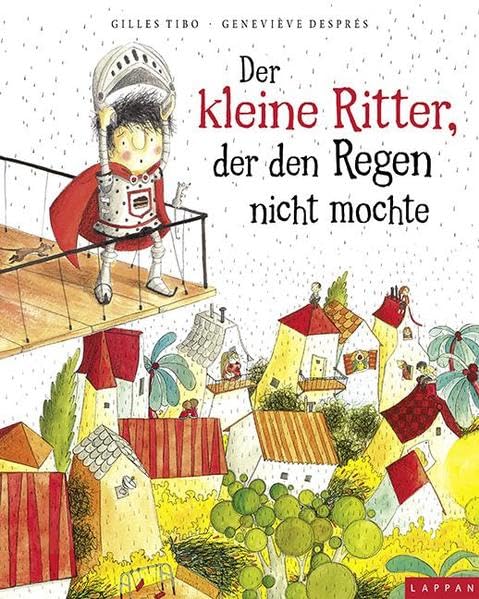 Der kleine Ritter, der den Regen nicht mochte Children's books