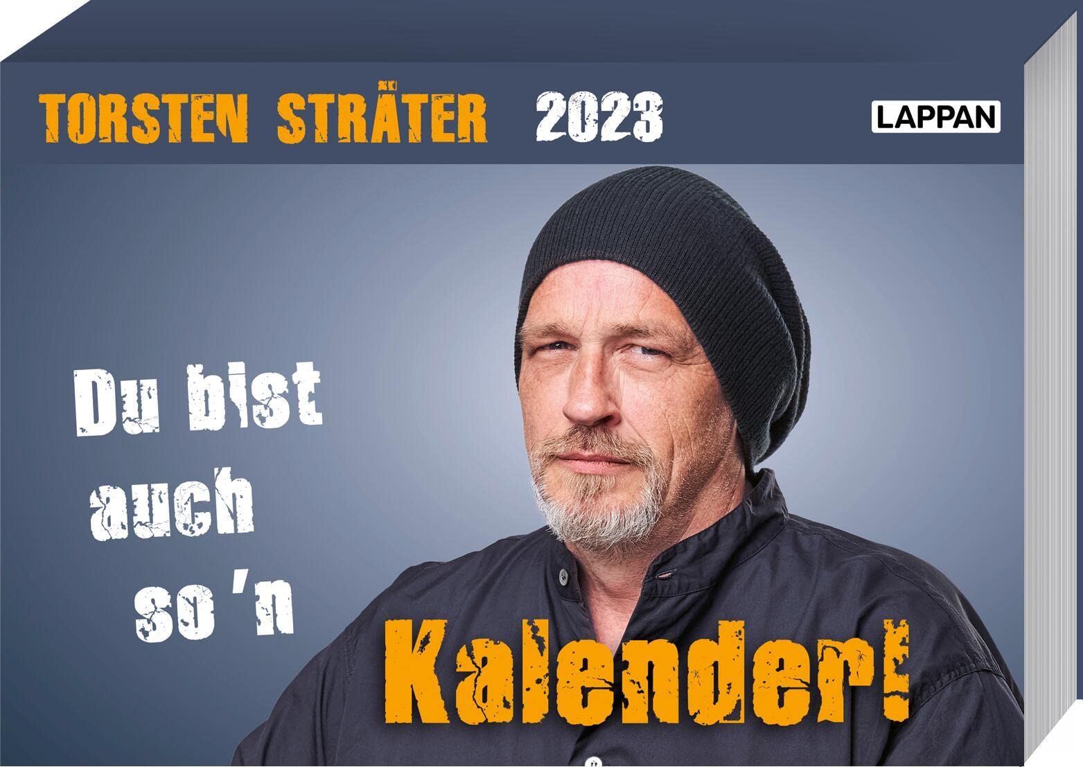 Du bist auch so'n Kalender! Torsten Sträter Tageskalender 2023: Tischkalender zum Aufstellen und Abreißen! Social Sciences