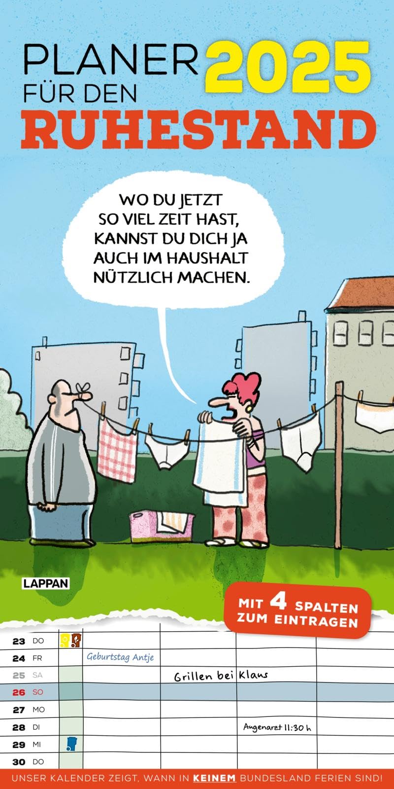Planer für den Ruhestand 2025: 4 Spalten für jeden Monat: Alle Urlaube, Geburtstage, Termine auf einen Blick! Calendars