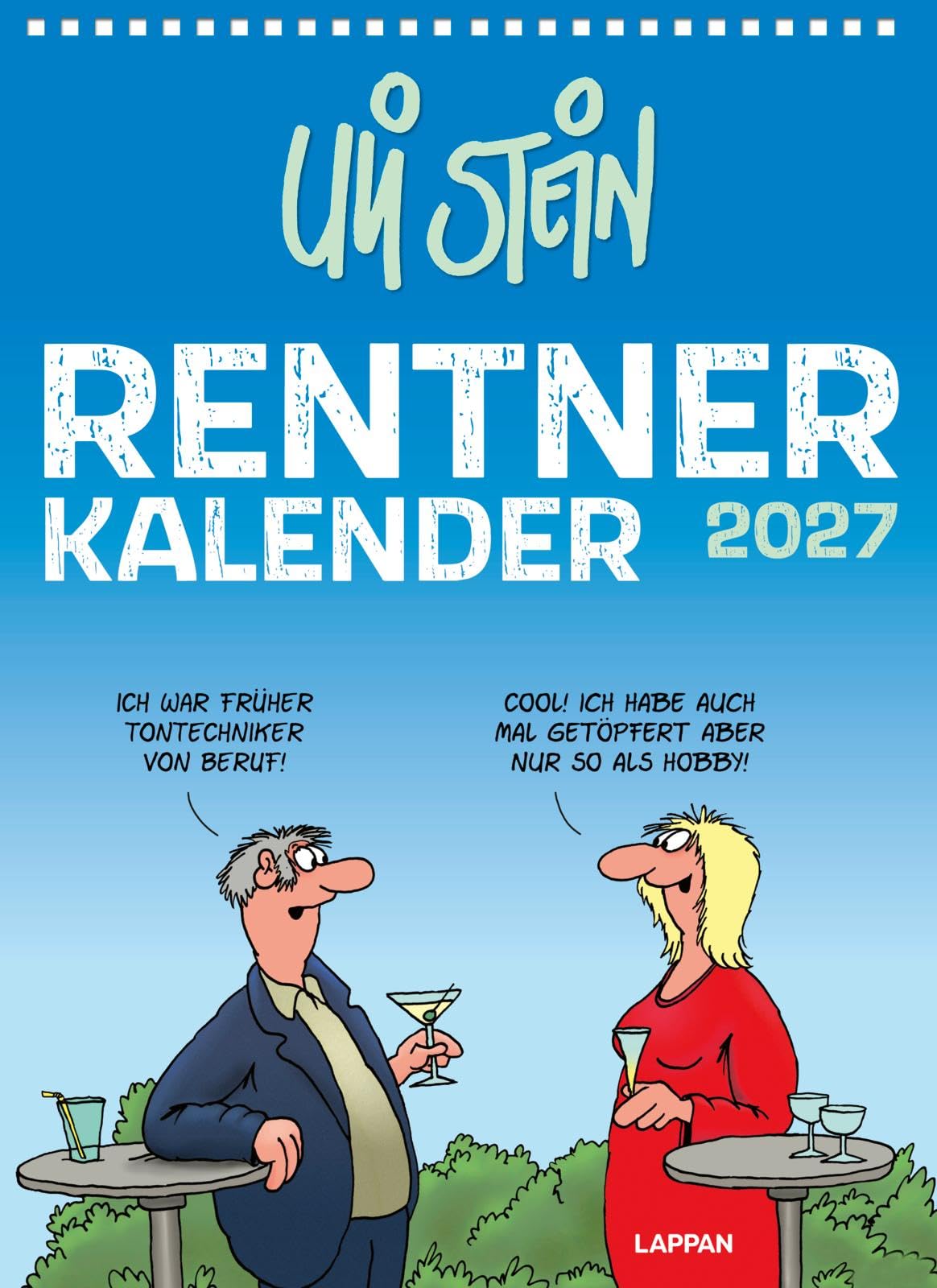 Uli Stein Rentnerkalender 2027: Monatskalender für die Wand: Terminplaner zum Aufhängen | Geschenk zum Ruhestand (Uli Stein Kalender 2027) Manga